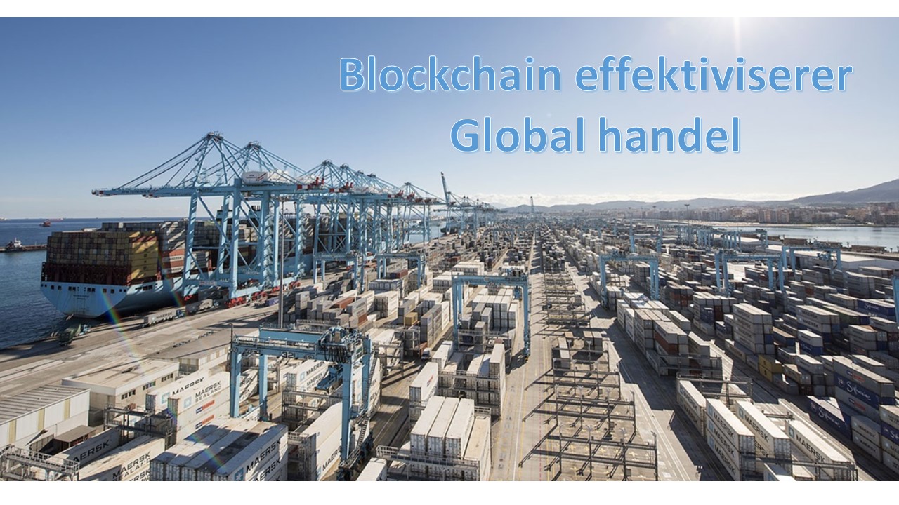 Block-chain forbedrer Container-chain - kobler den globale varehandel sammen.